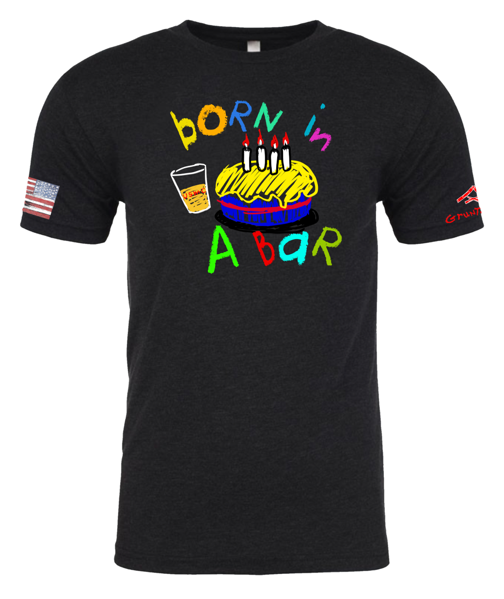 CRAYON BDAY BORN IN A BAR (OD OR CHARCOAL GRAY)